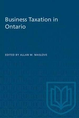 Cover for Allan Maslove · Business Taxation in Ontario - Heritage (Paperback Book) [Illustrated edition] (1993)