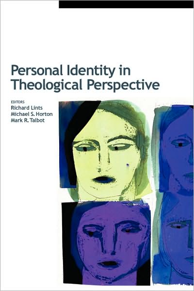 Cover for Richard Lints · Personal Identity in Theological Perspective (Pocketbok) (2006)