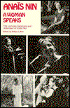 Cover for Evelyn Hinz · Woman Speaks: Lectures, Seminars, Interviews Anais Nin (Hardcover Book) (1975)