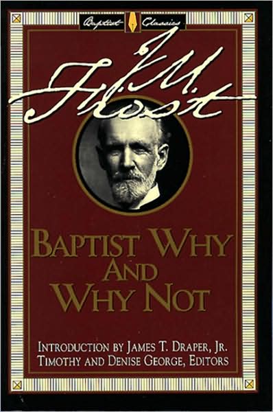 Cover for J. M. Frost · Baptist Why and Why Not (Paperback Book) (1998)