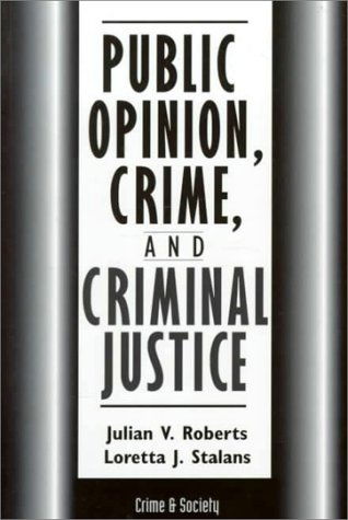 Cover for Julian Roberts · Public Opinion, Crime, And Criminal Justice (Paperback Book) (1999)