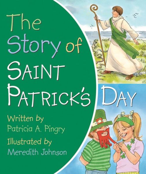 Cover for Patricia A. Pingry · Story of Saint Patrick's Day (Board book) (2013)