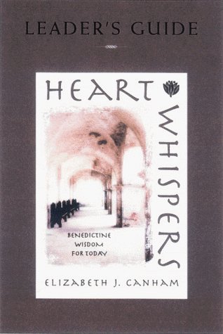Cover for Elizabeth J. Canham · Heart Whispers, Leaders Guide: Benedictine Wisdom for Today (Taschenbuch) (1999)