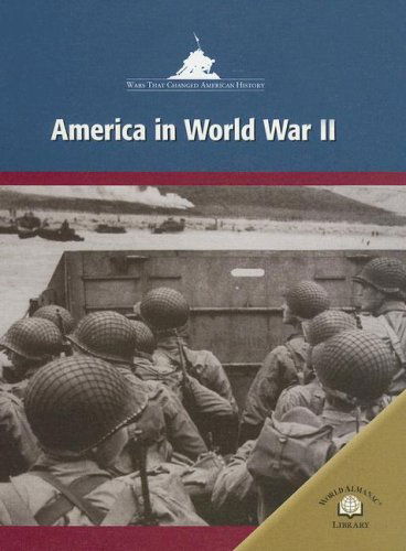 Cover for Michael Burgan · America in World War Ii: America in World War Two (Wars That Changed American History) (Hardcover Book) (2006)