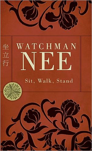 Sit, Walk, Stand - Watchman Nee - Books - Tyndale House Publishers, Inc. - 9780842358934 - November 4, 1977