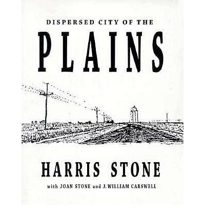 Cover for Harris Stone · Dispersed City of the Plains (Paperback Book) (1998)