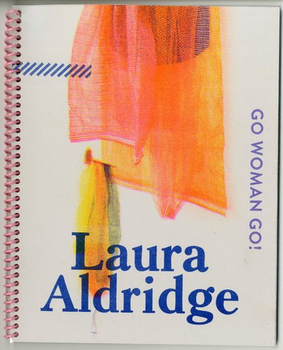 Cover for Connie Price · Go Woman Go!: Laura Aldridge (Paperback Book) (2017)