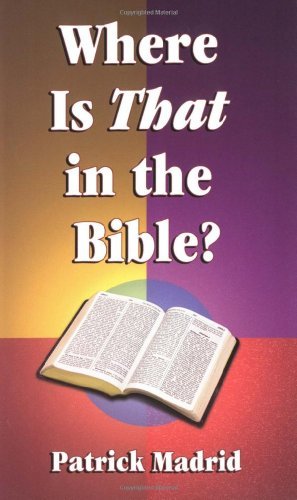 Cover for Patrick Madrid · Where is That in the Bible? (Paperback Book) (2001)