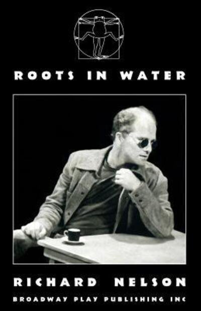 Cover for Richard Nelson · Roots in Water (Paperback Book) (1991)