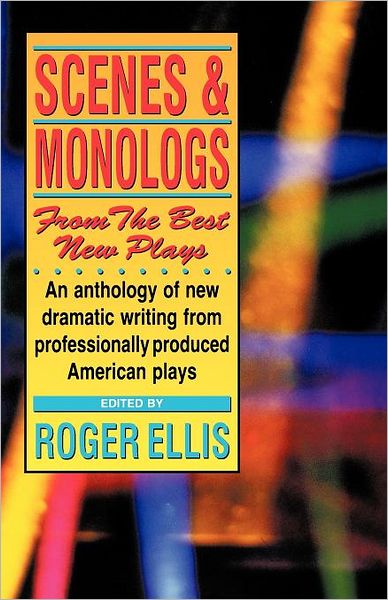 Cover for Ellis · Scenes &amp; Monologs from the Best New Plays (Paperback Bog) (1992)