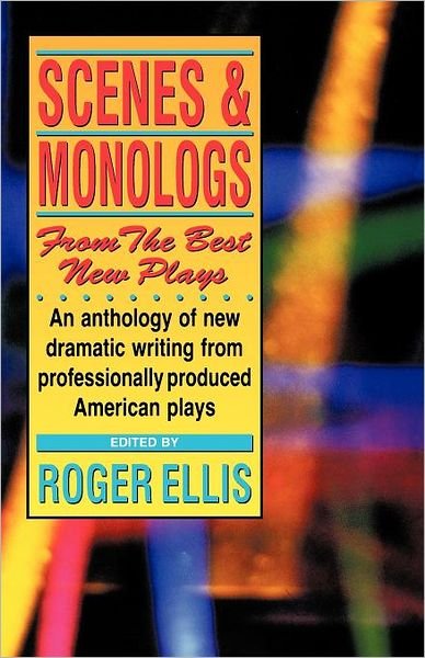 Cover for Ellis · Scenes &amp; Monologs from the Best New Plays (Paperback Book) (1992)
