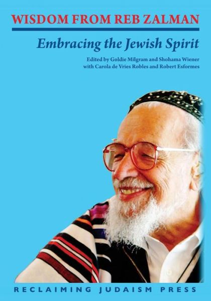 Cover for Goldie Milgram · Wisdom from Reb Zalman : Embracing the Jewish Spirit (Paperback Book) (2018)