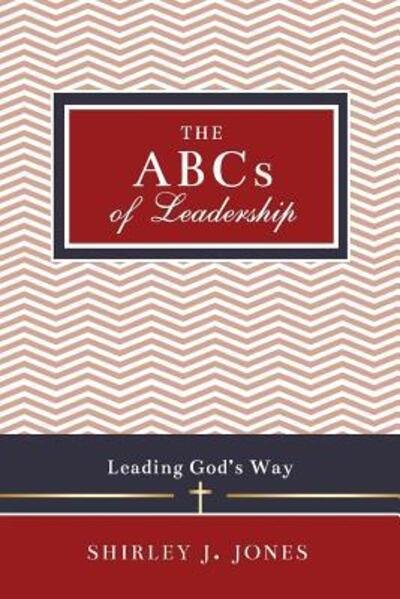 Cover for Shirley J Jones · The ABCs of Leadership (Paperback Book) (2017)