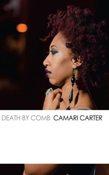 Cover for Camari Carter · Death by Comb (Paperback Book) (2016)