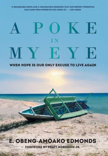 Cover for E Obeng-Amoako Edmonds · A Poke in My Eye (Hardcover Book) (2016)