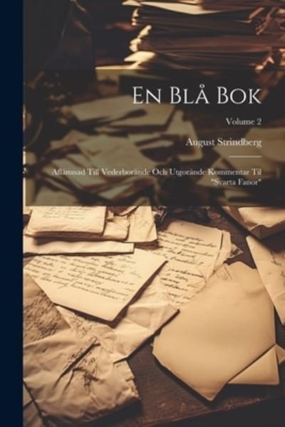 En Blå Bok - August Strindberg - Böcker - Creative Media Partners, LLC - 9781021914934 - 18 juli 2023
