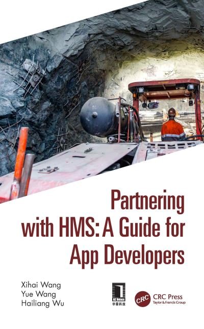 Cover for Xihai Wang · Partnering with HMS: A Guide for App Developers (Gebundenes Buch) (2021)