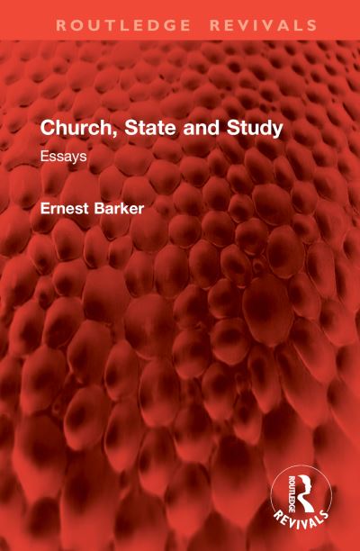 Cover for Ernest Barker · Church, State and Study: Essays - Routledge Revivals (Hardcover Book) (2024)