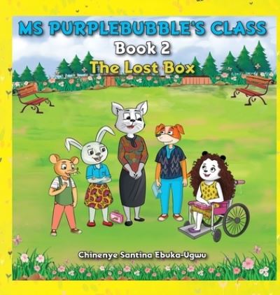 Cover for Chinenye Santina Ebuka-Ugwu · Ms Purplebubble’s Class – Book 2 (Hardcover Book) (2023)