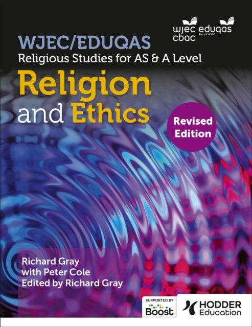 Cover for Peter Cole · WJEC / Eduqas Religious Studies for A Level &amp; AS - Religion and Ethics Revised (Paperback Bog) (2024)