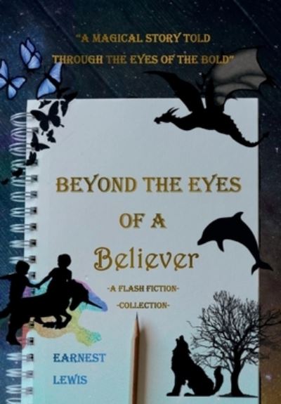 Cover for Earnest Lewis · Beyond The Eyes of A Believer (Hardcover Book) (2022)