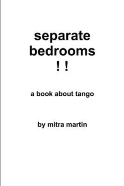 Cover for Mitra Martin · Separate Bedrooms ! ! (Book) (2011)