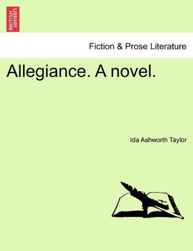 Cover for Ida Ashworth Taylor · Allegiance. a Novel. (Paperback Book) (2011)