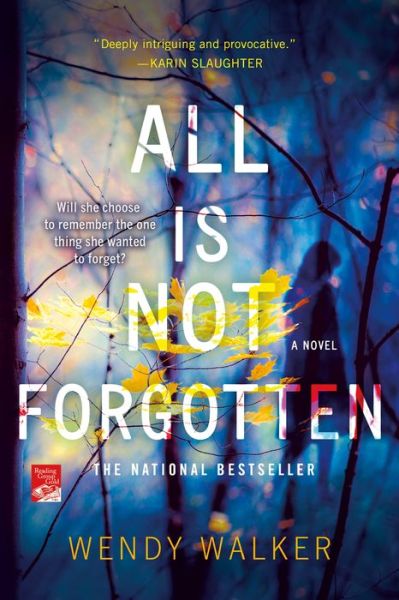 Cover for Wendy Walker · All Is Not Forgotten: A Novel (Paperback Book) (2017)