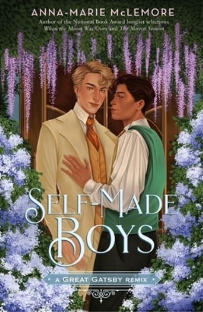 Cover for Anna-Marie McLemore · Self-Made Boys: A Great Gatsby Remix - Remixed Classics (Hardcover Book) (2022)