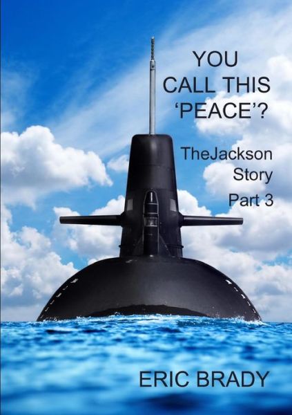 Cover for Eric Brady · You Call This 'peace'? (Paperback Book) (2014)