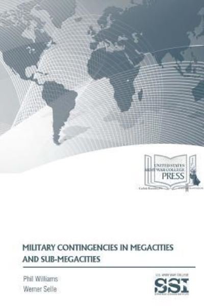 Cover for Phil Williams · Military Contingencies In Megacities And Sub-Megacities (Pocketbok) (2018)