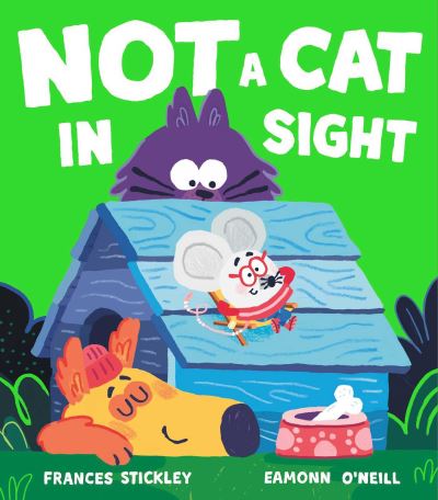 Cover for Frances Stickley · Not a Cat In Sight (Paperback Book) (2022)