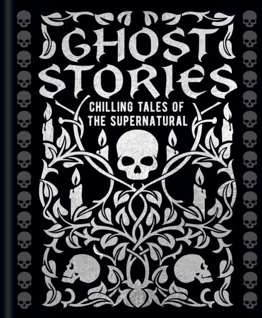 Ghost Stories: Chilling tales of the supernatural - Arcturus Gilded Classics - Guy de Maupassant - Libros - Arcturus Publishing Ltd - 9781398834934 - 1 de julio de 2024