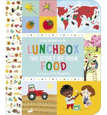 Cover for Chris Butterworth · Lunchbox: The Story of Your Food (Paperback Book) (2013)