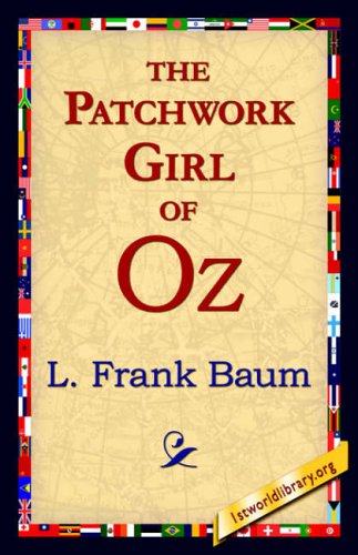 Cover for L. Frank Baum · The Patchwork Girl of Oz (1st World Library Classics) (Inbunden Bok) (2006)