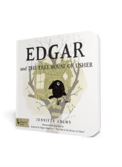 Cover for Jennifer Adams · Edgar and the Tree House of Usher Inspired by Edgar Allan Poe's the Fall of the House of Usher (Bok) (2016)