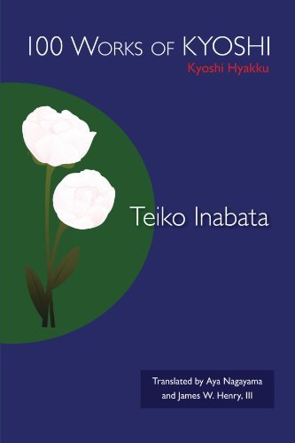 Cover for Teiko Inabata · 100 Works of Kyoshi: Kyoshi Hyakku (Paperback Book) (2009)