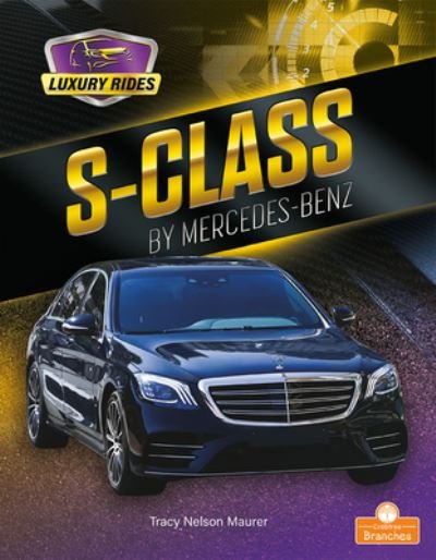Cover for Tracy Nelson Maurer · S-Class by Mercedes-Benz (Paperback Book) (2021)