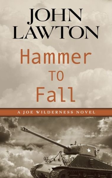 Cover for John Lawton · Hammer to Fall (Hardcover Book) (2021)