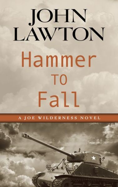 Hammer to Fall - John Lawton - Książki - Thorndike Press Large Print - 9781432880934 - 27 stycznia 2021