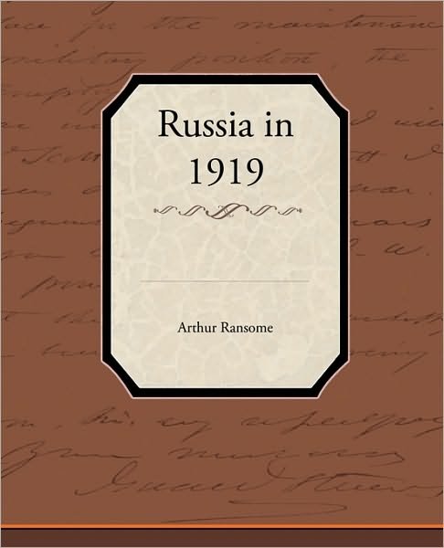 Cover for Arthur Ransome · Russia in 1919 (Pocketbok) (2010)