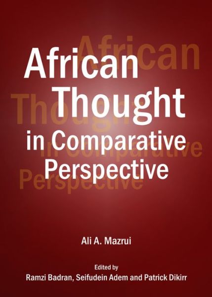 Cover for Ali A. Mazrui · African Thought in Comparative Perspective (Hardcover Book) [Unabridged edition] (2014)