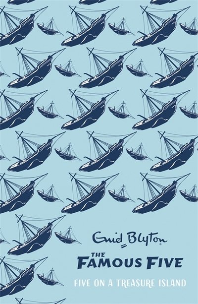 Cover for Enid Blyton · Famous Five: Five On A Treasure Island: Book 1 - Famous Five (Inbunden Bok) (2017)