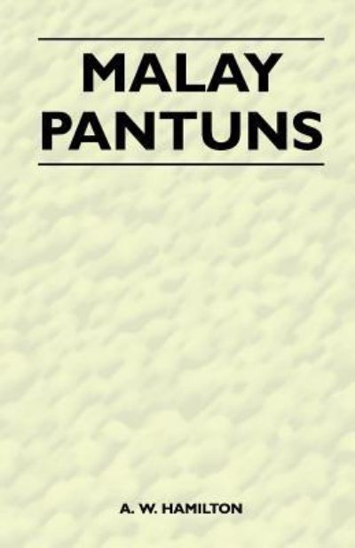 Cover for A W Hamilton · Malay Pantuns (Paperback Book) (2010)