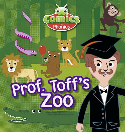 Set 13 Blue A Prof. Toff's Zoo - BUG CLUB - Jeanne Willis - Livros - Pearson Education Limited - 9781447912934 - 