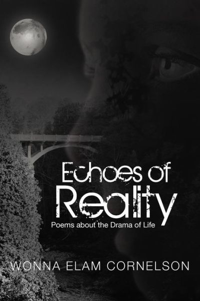 Cover for Wonna Elam Cornelson · Echoes of Reality: Poems About the Drama of Life (Paperback Book) (2012)