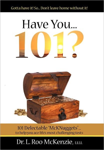 Cover for L Roo Mckenzie · Have You 101?: 101 Delectable, Devotional Nuggets for the Pilgrim's Soul (Hardcover bog) (2011)
