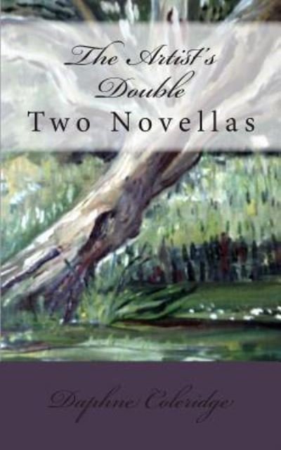 Cover for Daphne Coleridge · The Artist's Double: Two Novellas (Paperback Book) (2010)