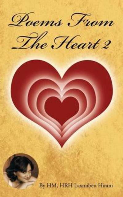 Cover for Hm Hrh Laxmiben Hirani · Poems from the Heart 2: for Our Beloved Children (Pocketbok) (2011)
