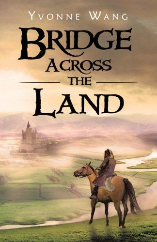 Cover for Yvonne Wang · Bridge Across the Land (Paperback Book) (2012)